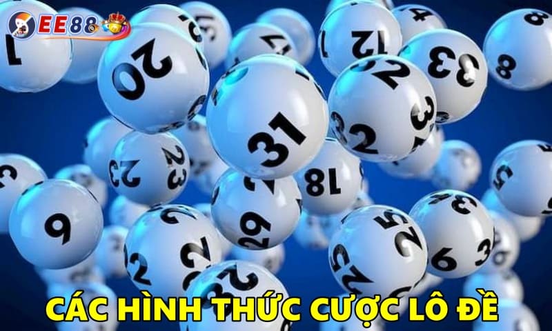 Các hình thức đặt cược lô đề